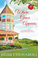 Where Grace Appears: Contemporary Fiction with a Little Women Twist