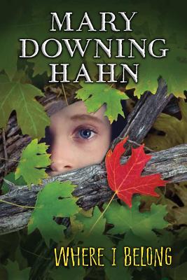 Where I Belong - Hahn, Mary Downing