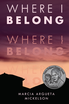 Where I Belong - Mickelson, Marcia Argueta