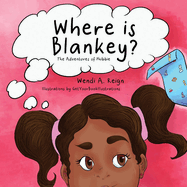 Where Is Blankey?: Volume 1