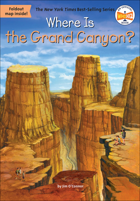 Where Is the Grand Canyon? - O'Connor, Jim