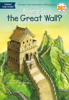 Where Is the Great Wall? - Demuth, Patricia Brennan, and Who Hq