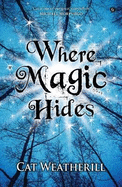 Where Magic Hides