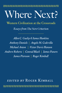 Where Next?: Western Civilization at the Crossroads