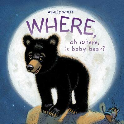 Where, Oh Where, Is Baby Bear? - 