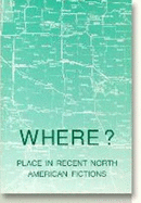 Where? Place in Recent North American Fiction