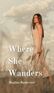 Where She Wanders