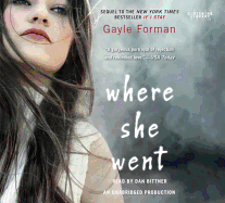 Where She Went book by Gayle Forman | 10 available editions | Alibris Books