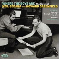Where the Boys Are: The Songs of Neil Sedaka & Howard Greenfield - Various Artists