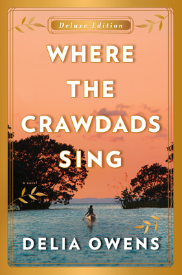 Where the Crawdads Sing Deluxe Edition - Owens, Delia