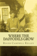 Where the Daffodils Grow