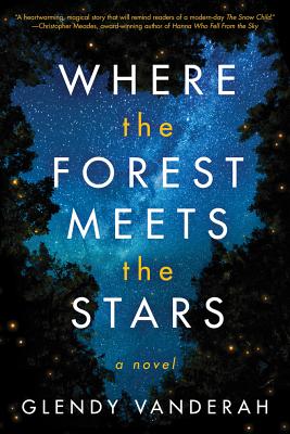 Where the Forest Meets the Stars - Vanderah, Glendy