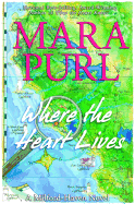 Where the Heart Lives: A Milford-Haven Novel