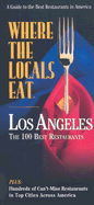 Where the Locals Eat: Los Angeles