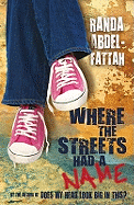 Where the Streets Had a Name - Abdel-Fattah, Randa