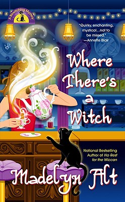 Where There's a Witch - Alt, Madelyn