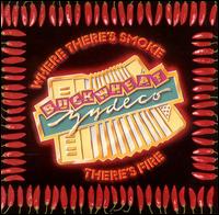 Where There's Smoke There's Fire - Buckwheat Zydeco
