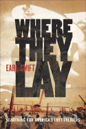 Where They Lay: Searching for America's Lost Soldiers