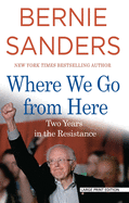 Where We Go from Here: Two Years in the Resistance
