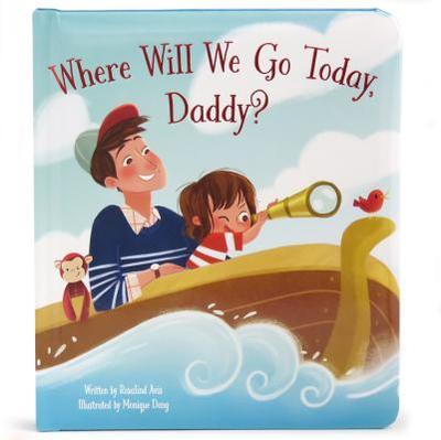 Where Will We Go Today Daddy - Avis, Rosalind
