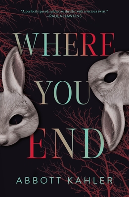 Where You End - Kahler, Abbott