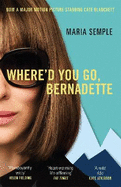 Where'd You Go, Bernadette: Now a major film starring Cate Blanchett