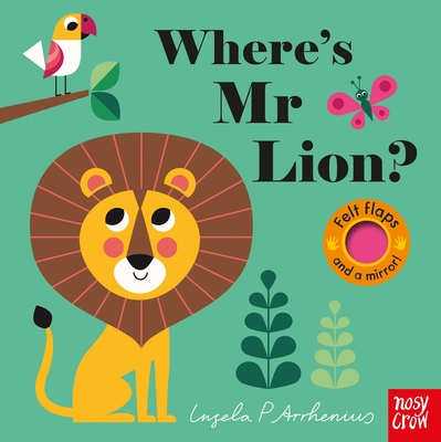 Where's Mr Lion? - Nosy Crow Ltd