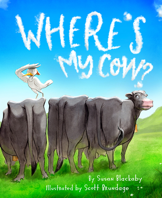Where's My Cow? - Blackaby, Susan