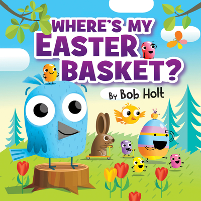 Where's My Easter Basket? - 