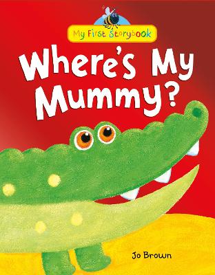 Where's My Mummy? - Brown, Jo