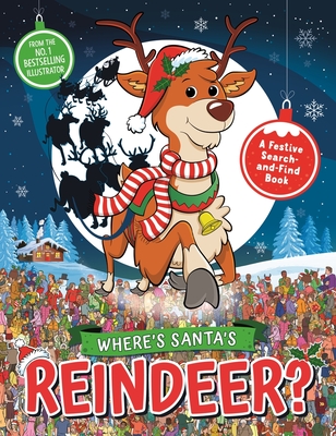 Where's Santa's Reindeer?: A Festive Search and Find Book - Moran, Paul, and Forizs, Gergely, and Linley, Adam
