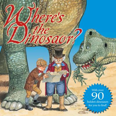 Where's the Dinosaur? - 