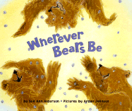 Wherever Bears Be - Alderson, Sue Ann