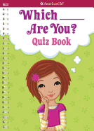 Which ___ Are You? Quiz Book: Quiz Book
