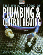 "Which?" Book of Plumbing and Central Heating