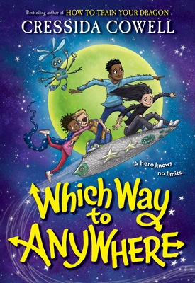 Which Way to Anywhere - Cowell, Cressida