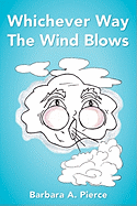 Whichever Way the Wind Blows