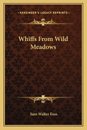 Whiffs from Wild Meadows