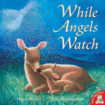 While Angels Watch - McGee, Marni