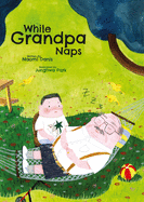 While Grandpa Naps