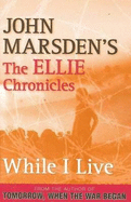 While I Live: The Ellie Chronicles 1