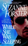 While She Was Sleeping - Forster, Suzanne