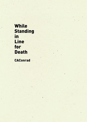 While Standing in Line for Death - Caconrad