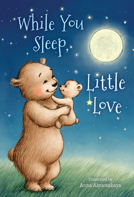 While You Sleep, Little Love (Padded) - Burke, Michelle Prater