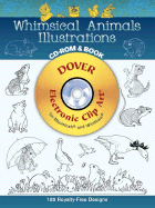 Whimsical Animals Illustrations CD-ROM and Book