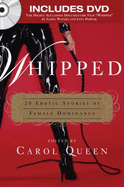 Whipped: 20 Erotic Stories of Female Dominance