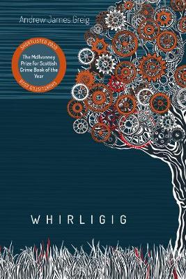 Whirligig - Greig, Andrew James