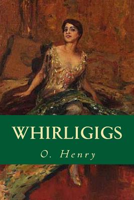 Whirligigs - Henry, O