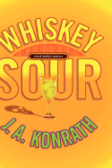 Whiskey Sour: A Jack Daniels Mystery