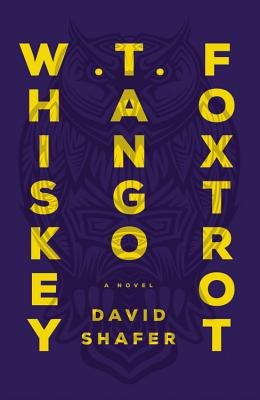 Whiskey Tango Foxtrot - Clark, Bernard Setaro (Read by), and Shafer, David